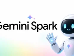 Gemini Spark Resmi Meluncur! AI Baru Google Disebut Bisa Menyaingi Asisten Pribadi Manusia